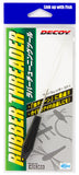 DECOY Rubber Threader
